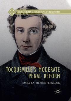 Couverture de l’ouvrage Tocqueville's Moderate Penal Reform