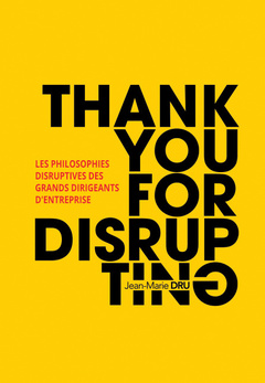 Cover of the book THANK YOU FOR DISRUPTING