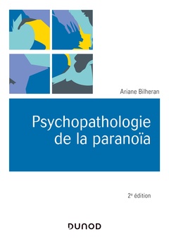 Couverture de l’ouvrage Psychopathologie de la paranoïa 2e éd.
