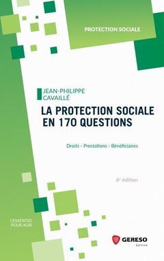 Couverture de l’ouvrage La protection sociale en 170 questions