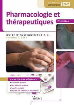 Couverture de l’ouvrage Pharmacologie et thérapeutiques - IFSI UE 2.11 (Semestres 1, 3 et 5)