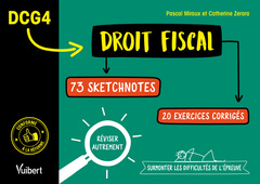 Cover of the book DCG 4. Droit fiscal en 73 sketchnotes et 20 applications corrigées