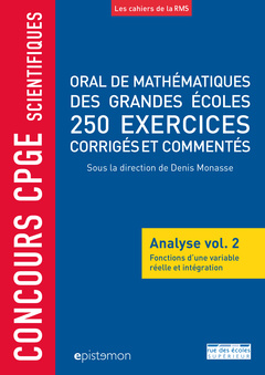 Couverture de l’ouvrage Concours CPGE scientifiques oral de mathématiques grandes écoles 250 exercices