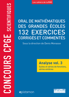 Cover of the book Concours CPGE scientifiques Oral mathématiques grandes écoles 132 exercices