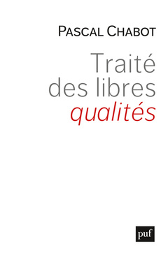 Couverture de l’ouvrage Traité des libres qualités