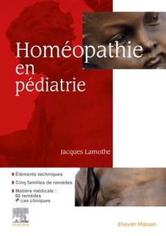 Couverture de l’ouvrage Homéopathie en pédiatrie