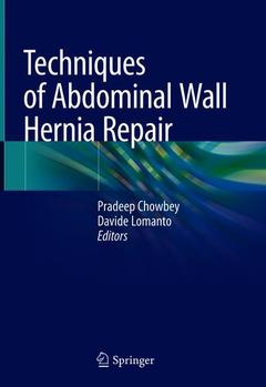 Couverture de l’ouvrage Techniques of Abdominal Wall Hernia Repair