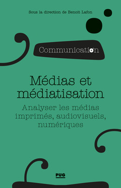 Cover of the book Médias et médiatisation