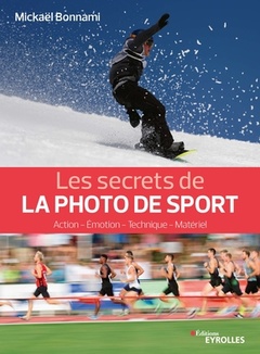 Cover of the book Les secrets de la photo de sport