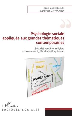 Couverture de l’ouvrage Psychologie sociale appliquée aux grandes thématiques contemporaines