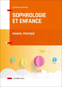 Cover of the book Sophrologie et enfance - Manuel pratique