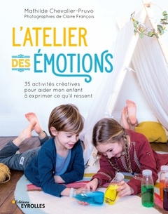 Cover of the book L'atelier des émotions