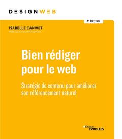 Cover of the book Bien rédiger pour le Web