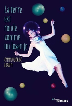 Cover of the book La terre est ronde comme un losange