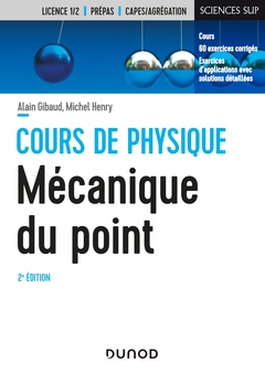 Couverture de l’ouvrage Mécanique du point - 2e éd. - Cours et exercices corrigés