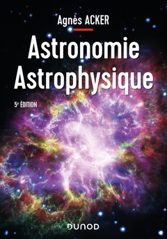 Couverture de l’ouvrage Astronomie Astrophysique - 5e éd.