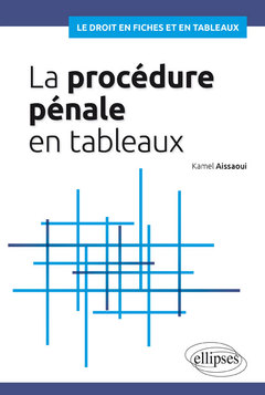 Cover of the book La procédure pénale en tableaux