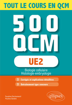 Couverture de l’ouvrage UE2 - Biologie cellulaire - 500 QCM