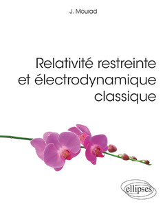 Cover of the book Relativité restreinte et électrodynamique classique