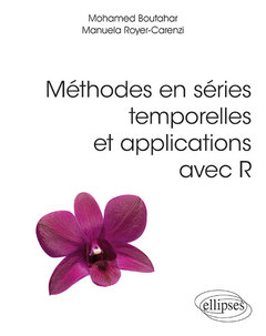 Cover of the book Méthodes en séries temporelles et applications avec R