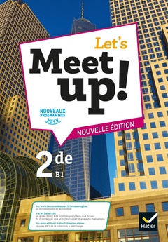 Couverture de l’ouvrage Let's Meet up ! - Anglais 2de Éd. 2019 - Livre élève