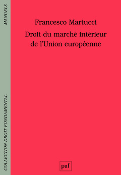 Cover of the book Droit du marché intérieur de l'Union européenne