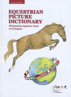 Couverture de l’ouvrage Equestrian picture dictionary. Dictionnaire équestre visuel en 8 langues