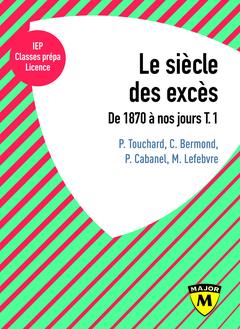 Cover of the book Le siècle des excès