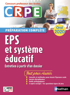 Couverture de l’ouvrage Education physique et sportive et Système éducatif - Oral 2020 - (CRPE) - 2019