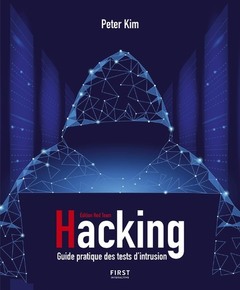 Cover of the book Hacking un guide pratique des tests d'intrusion