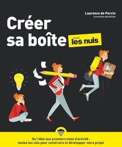 Cover of the book Créer sa boîte Pour les Nuls