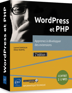 Couverture de l’ouvrage WordPress et PHP - Coffret de 2 livres : Apprenez à développer des extensions (2e édition)