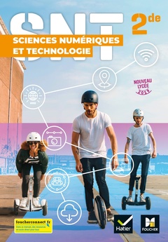Cover of the book SCIENCES NUMERIQUES ET TECHNOLOGIE 2de - Éd.2019 Manuel élève