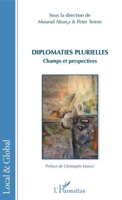 Couverture de l’ouvrage Diplomaties plurielles