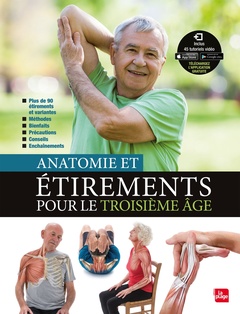 Cover of the book Anatomie et étirements pour le 3e âge