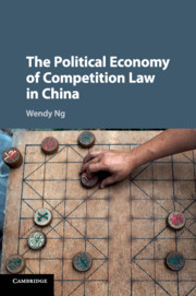 Couverture de l’ouvrage The Political Economy of Competition Law in China