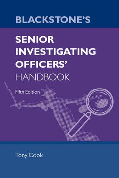 Couverture de l’ouvrage Blackstone's Senior Investigating Officers' Handbook