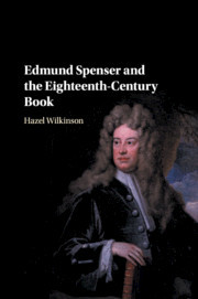 Cover of the book Edmund Spenser and the Eighteenth-Century Book