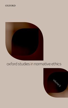 Couverture de l’ouvrage Oxford Studies in Normative Ethics Volume 9