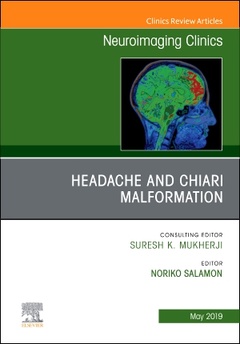 Couverture de l’ouvrage Headache and Chiari Malformation, An Issue of Neuroimaging Clinics of North America
