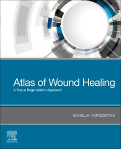 Couverture de l’ouvrage Atlas of Wound Healing