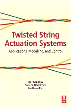 Couverture de l’ouvrage Twisted String Actuation Systems