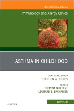 Couverture de l’ouvrage Asthma in Early Childhood, An Issue of Immunology and Allergy Clinics of North America