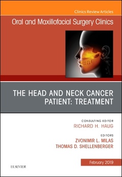 Couverture de l’ouvrage The Head and Neck Cancer Patient: Neoplasm Management, An Issue of Oral and Maxillofacial Surgery Clinics of North America