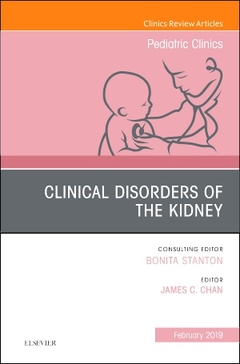 Cover of the book Clinical Disorders of the Kidney, An Issue of Pediatric Clinics of North America