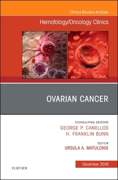 Cover of the book Ovarian Cancer, An Issue of Hematology/Oncology Clinics of North America