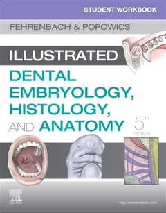Cover of the book Student Workbook for Illustrated Dental Embryology, Histology and Anatomy