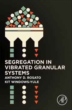 Couverture de l’ouvrage Segregation in Vibrated Granular Systems