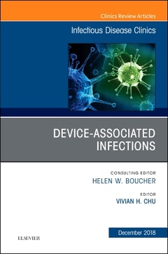Couverture de l’ouvrage Device-Associated Infections, An Issue of Infectious Disease Clinics of North America