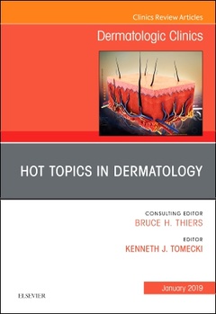 Cover of the book Hot Topics in Dermatology, An Issue of Dermatologic Clinics